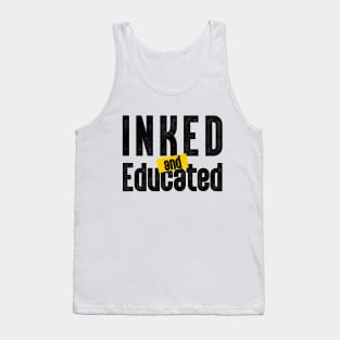 Inked and Educated Tank Top